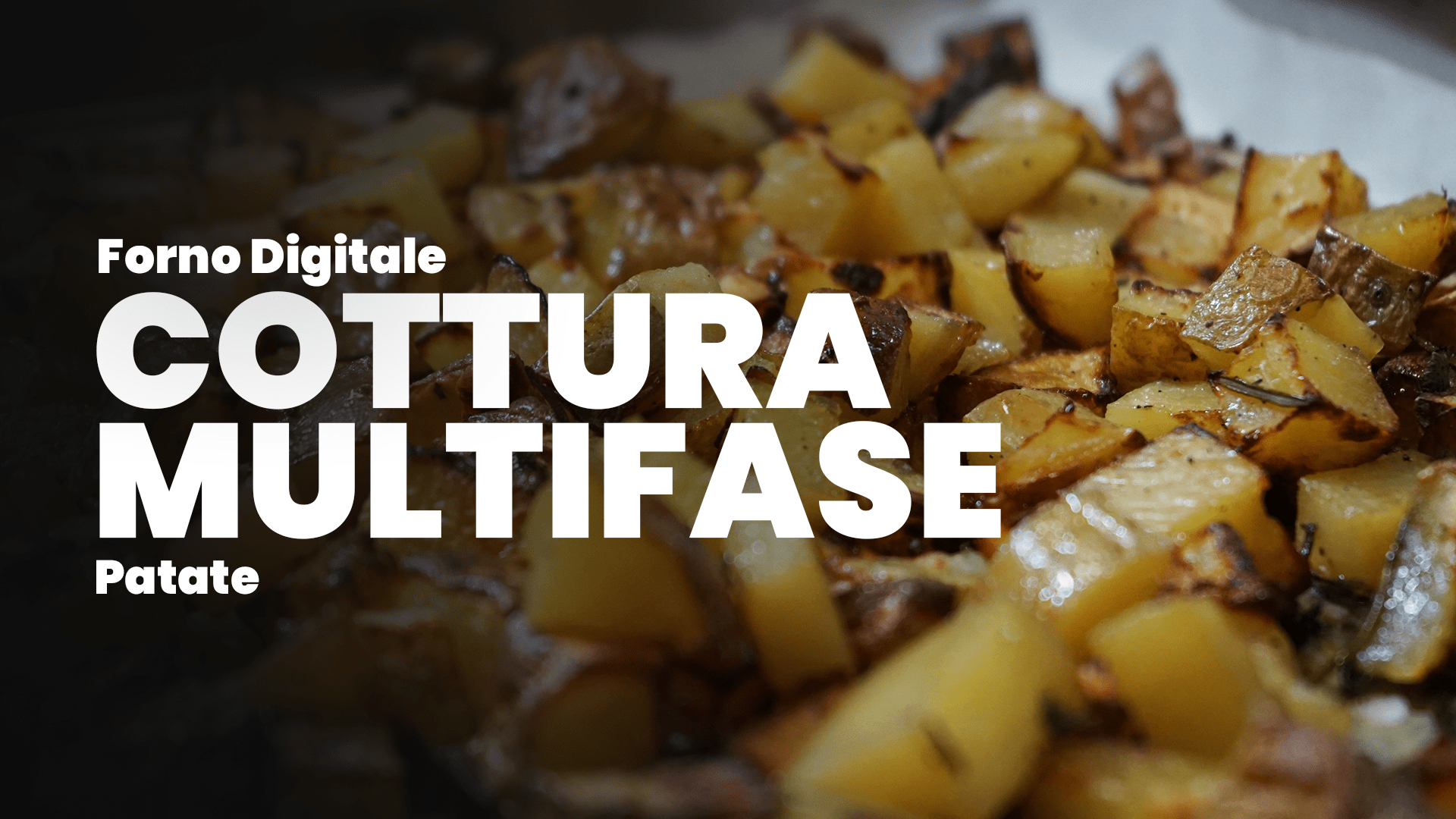 COTTURA MULTIFASE - Patate top
