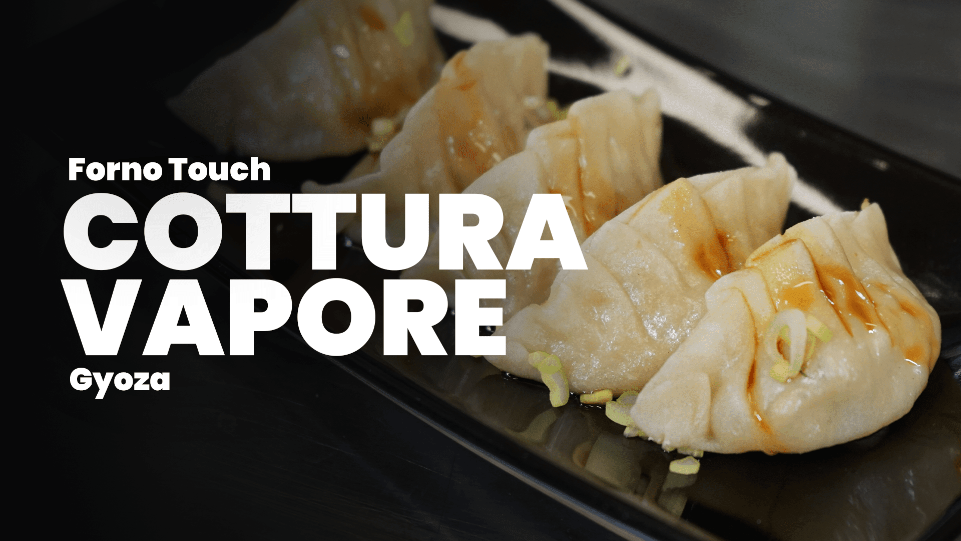 COTTURA AL VAPORE - Gyoza gustosi