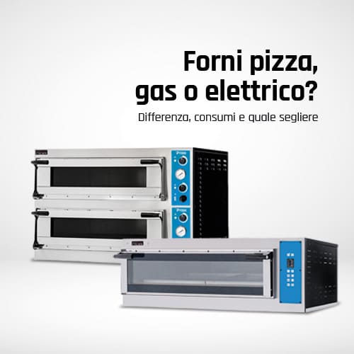 forno pizza gas vs elettrico