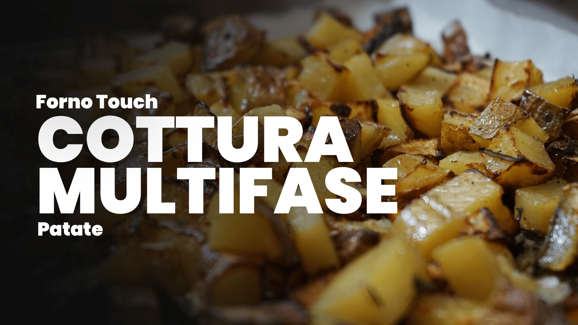 COTTURA MULTIFASE - Patate top