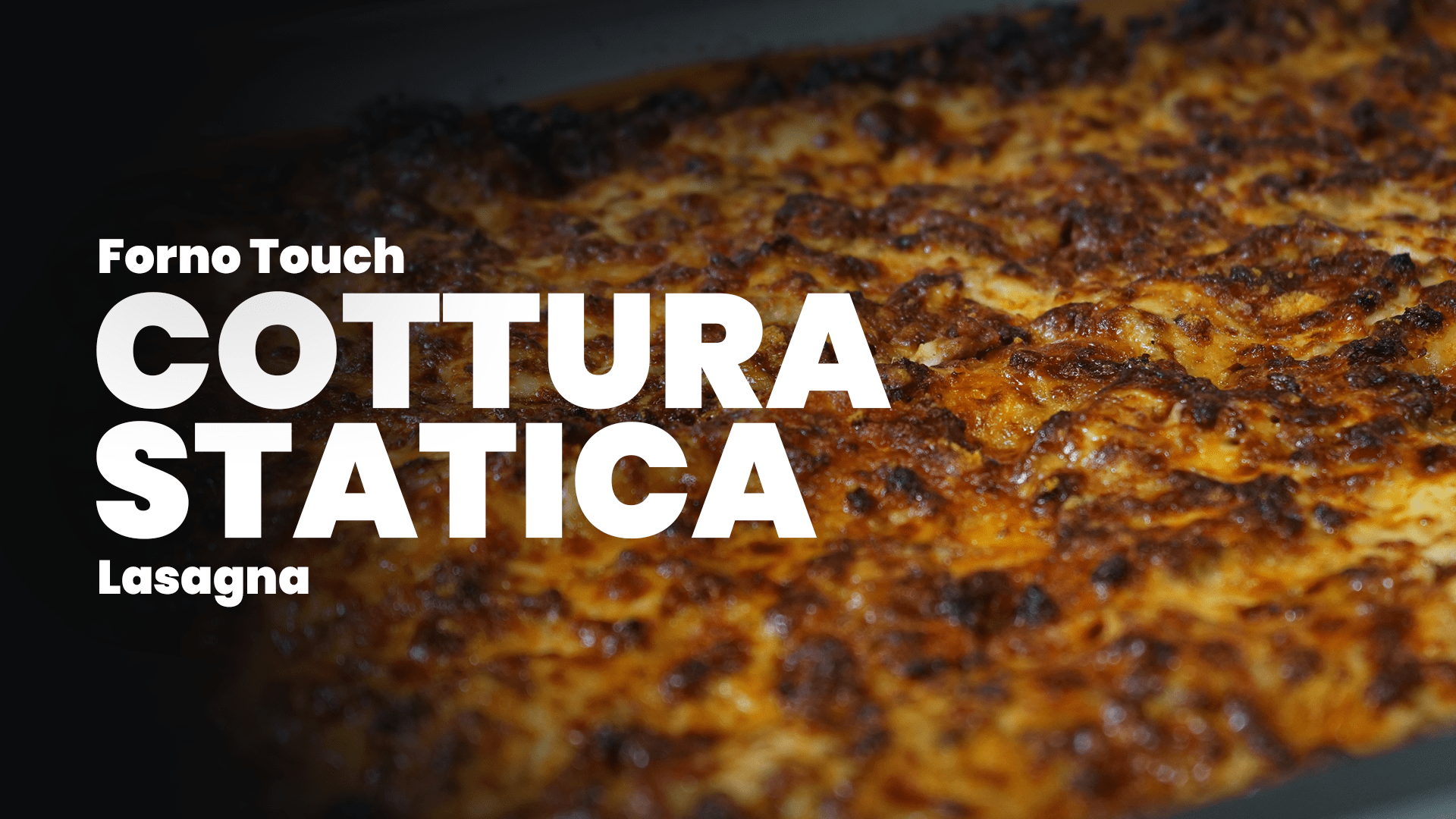 COTTURA STATICA - Lag&igrave;sagna gratinata